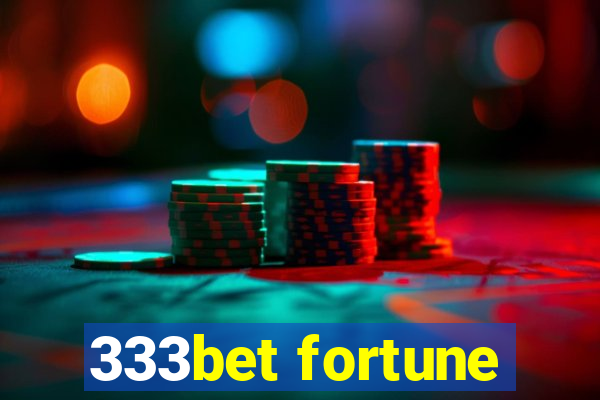 333bet fortune